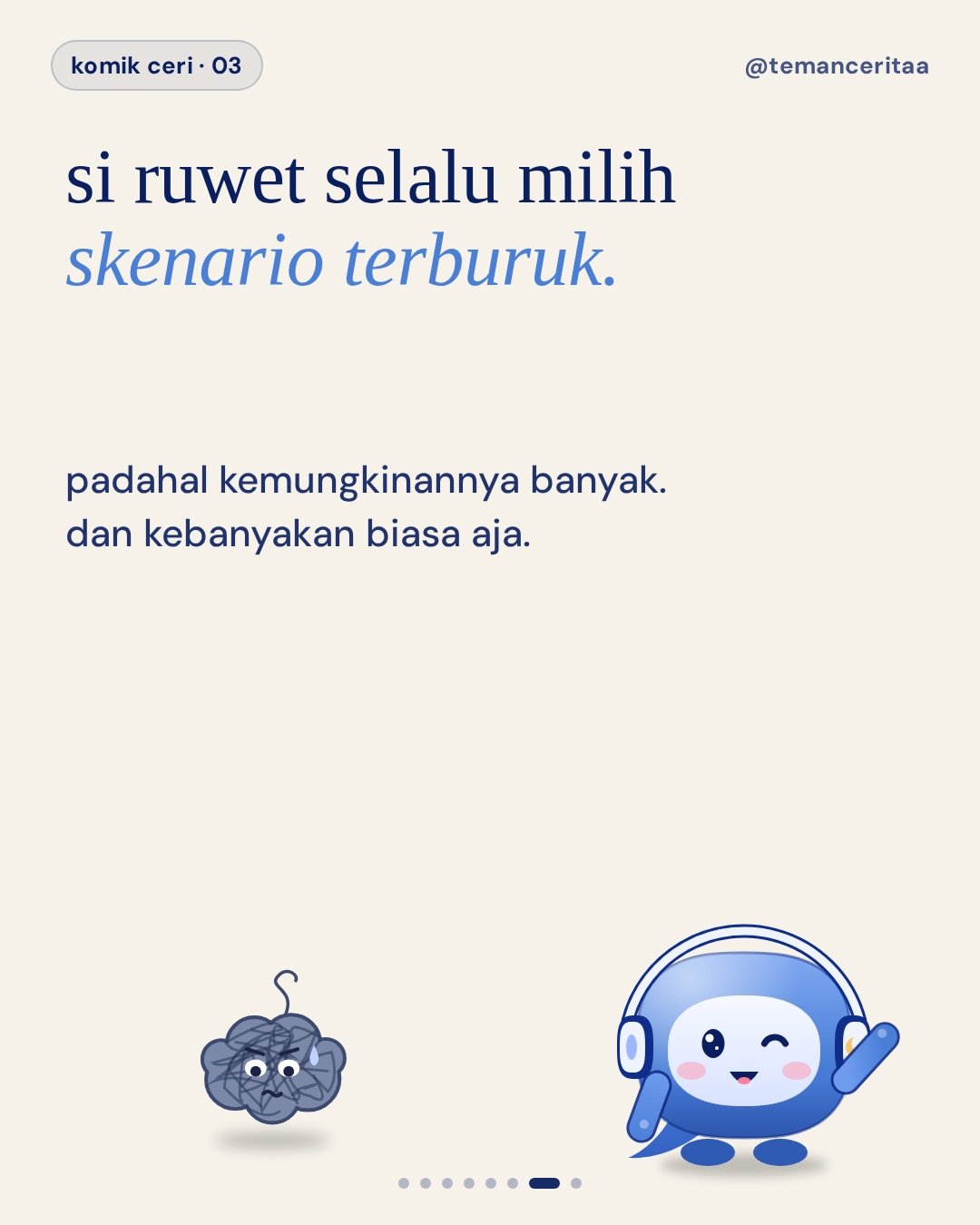 Chat cuma dibaca, Si Ruwet langsung lembur, panel 7: si ruwet selalu milih skenario terburuk. / padahal kemungkinannya banyak. dan kebanyakan biasa aja.